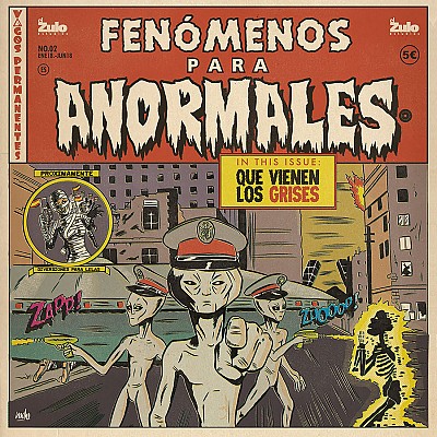 Fenómenos para anormales - Vol. 2 - Que Vienen Los Grises - 2018